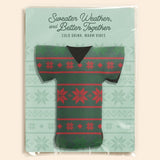 SWEATER WEATHER SIPPER MAILER